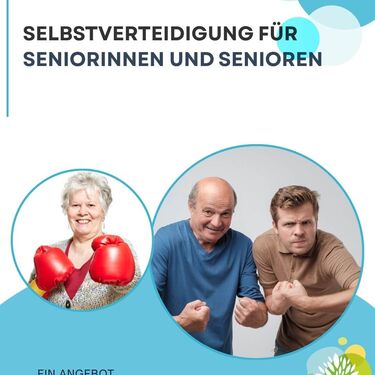 Plakat Selbstverteidigung für Seniorinnen und Senioren. Bild von einer Senioren mit roten Boxhandschuhen und ein weiteres mit einem jungen und älteren Mann mit geballten Fäusten. Ein Logo in Baumform von Mehrgenerationentreff.