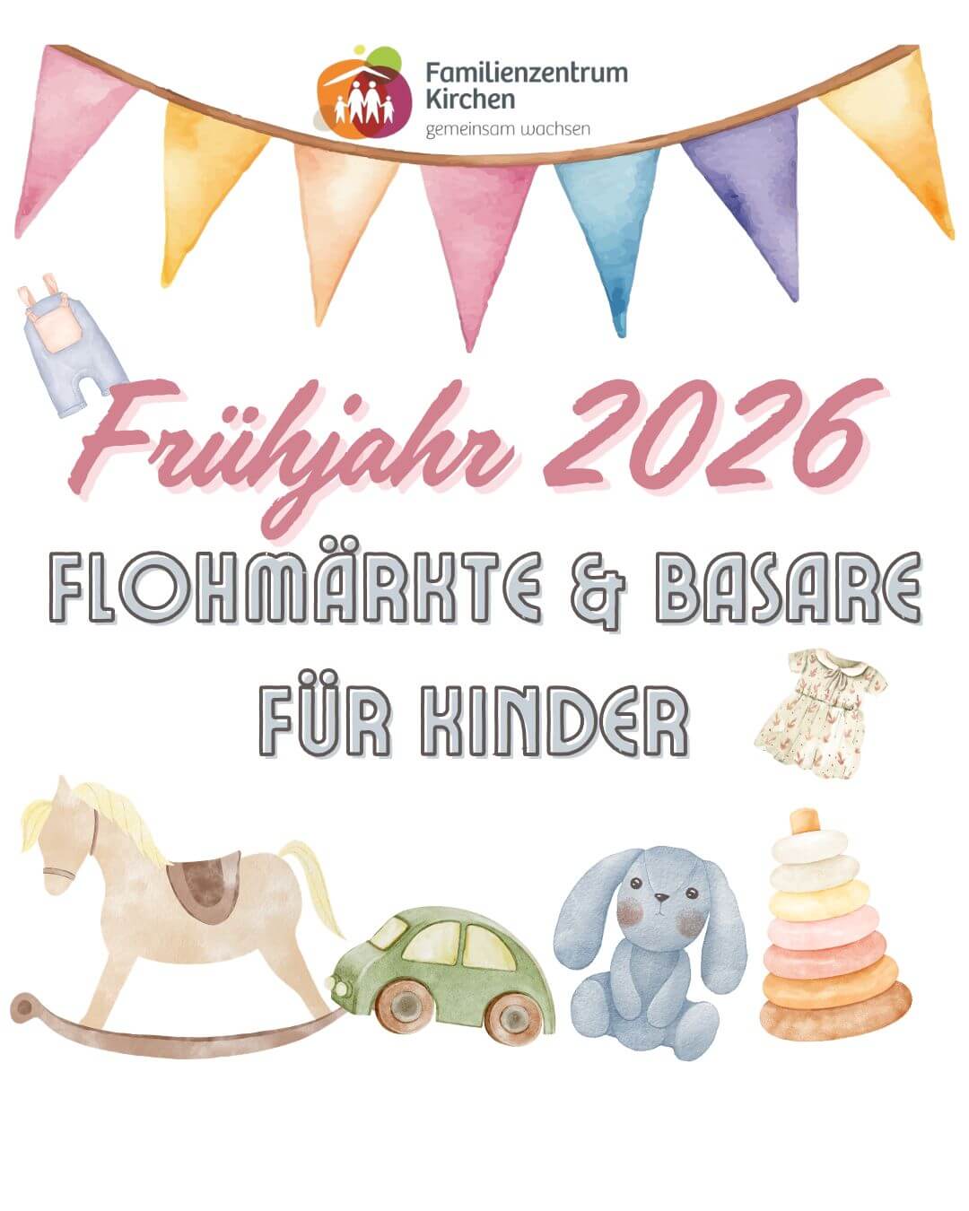 Girlande, Spielzeug und Kinderklamotten in Aquarellstil mit der Information Frühjahr Flohmärkte & Basare für Kinder
